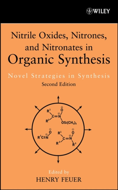 Nitrile Oxides Nitrones and Nitronates in Organic