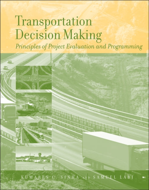 Transportation Decision Making Principles of