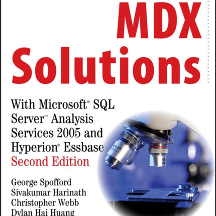 MDX Solutions: With Microsoft SQL Server Analysis Services 2005 and Hyperion Essbase