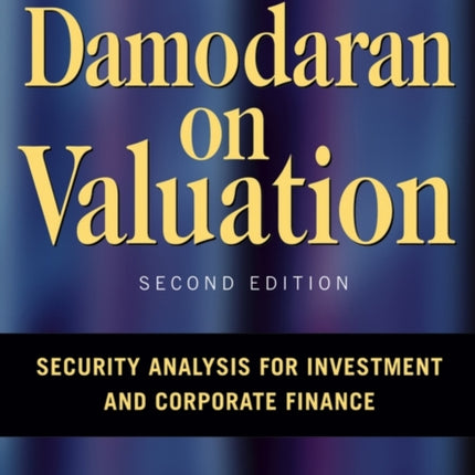 Damodaran on Valuation: Security Analysis for Investment and Corporate Finance