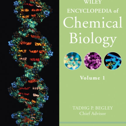 Wiley Encyclopedia of Chemical Biology, 4 Volume Set