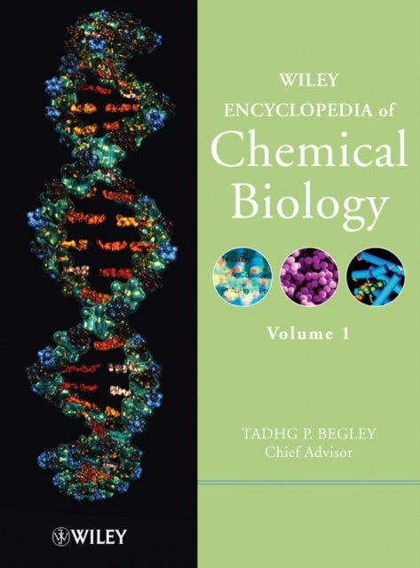 Wiley Encyclopedia of Chemical Biology, 4 Volume Set