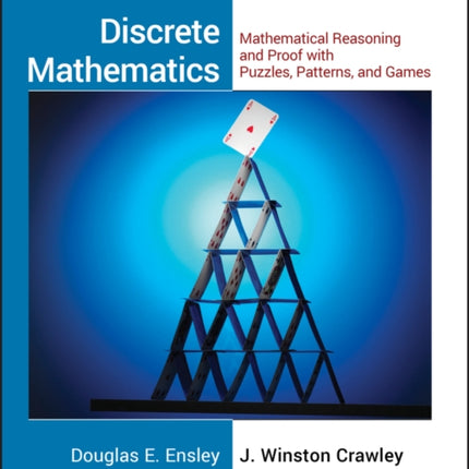 Discrete Mathematics: Mathematical Reasoning and Proof with Puzzles, Patterns, and Games, 1e Student Solutions Manual