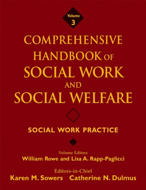 Comprehensive Handbook of Social Work and Social Welfare, Social Work Practice