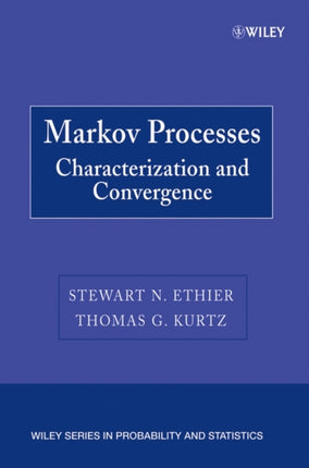 Markov Processes: Characterization and Convergence