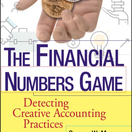 The Financial Numbers Game: Detecting Creative Accounting Practices