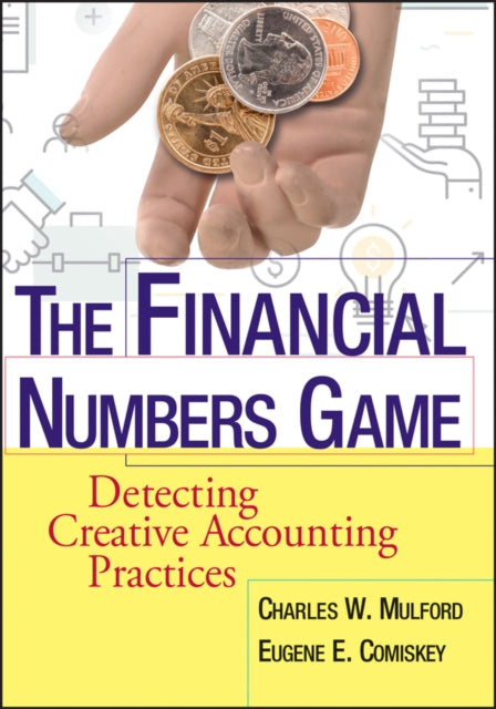 The Financial Numbers Game: Detecting Creative Accounting Practices