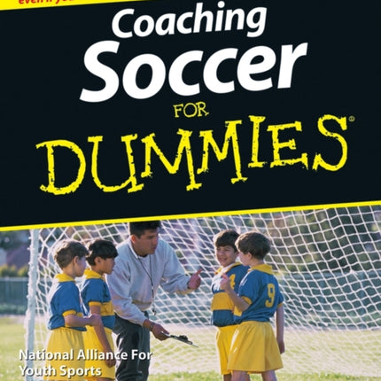 Coaching Soccer For Dummies