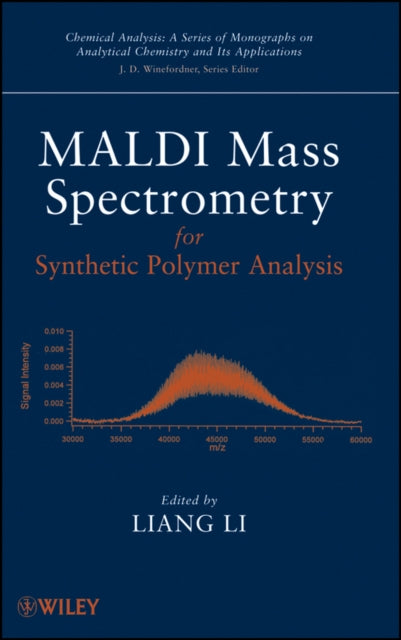 MALDI Mass Spectrometry for Synthetic Polymer