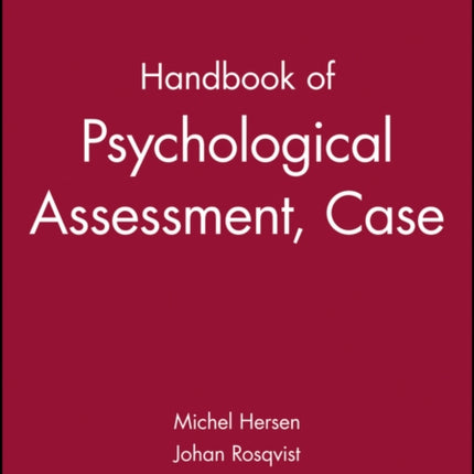 Handbook of Psychological Assessment, Case Conceptualization, and Treatment, 2 Volume Set