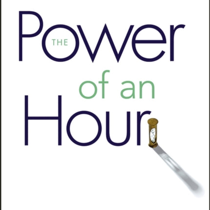 Power of An Hour