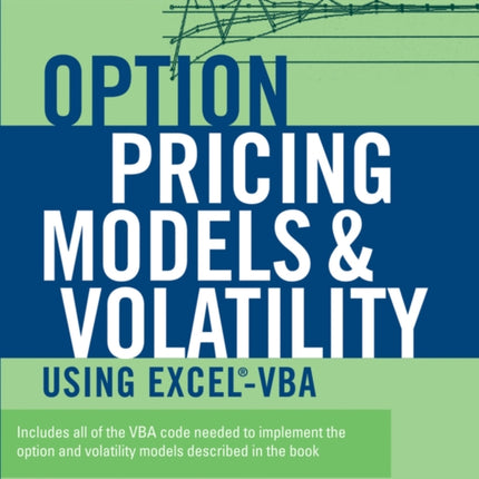 Option Pricing Models and Volatility Using Excel-VBA