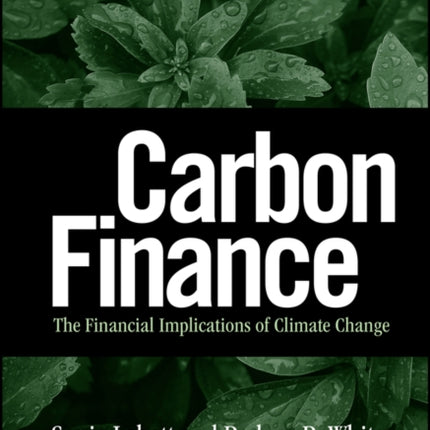 Carbon Finance: The Financial Implications of Climate Change