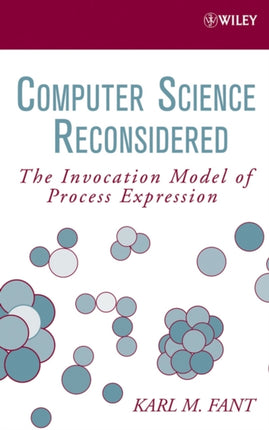 Computer Science Reconsidered The Invocation