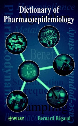 Dictionary of Pharmacoepidemiology