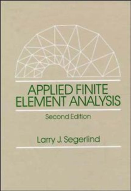 Applied Finite Element Analysis