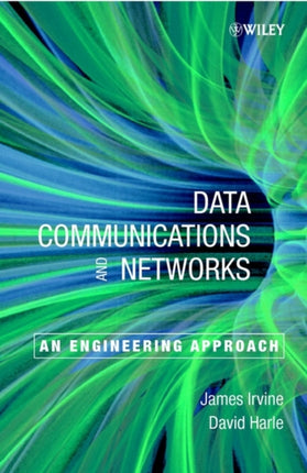 Data Communications and Networks An Engineering