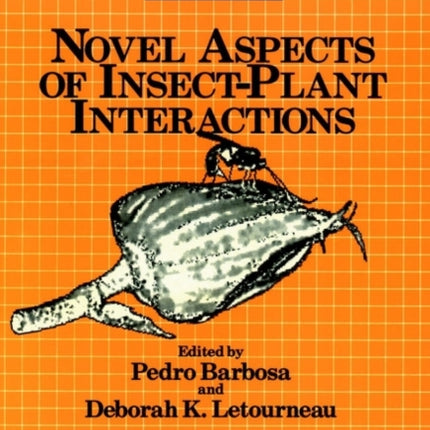 Novel Aspects of InsectPlant Interactions