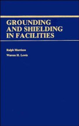 Grounding and Shielding in Facilities