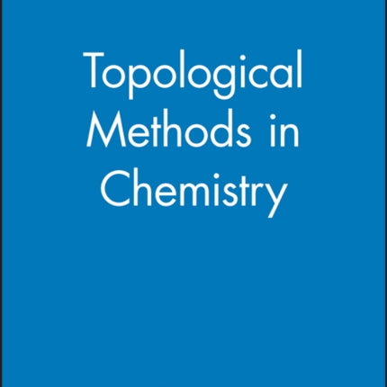 Topological Methods in Chemistry