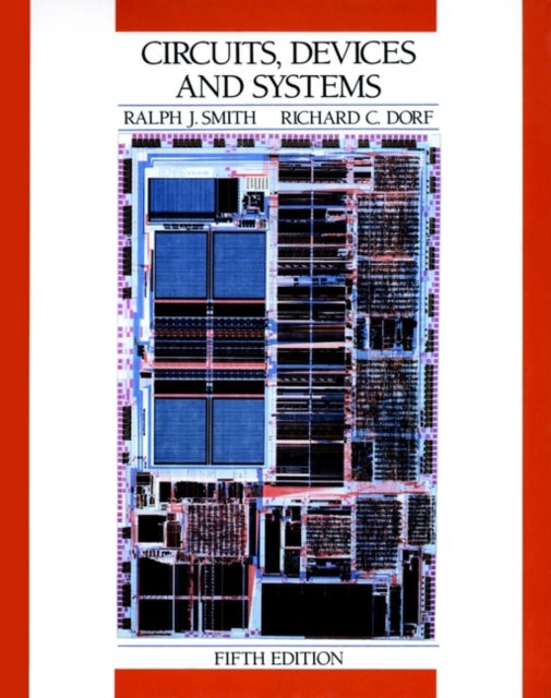 Circuits, Devices and Systems: A First Course in Electrical Engineering