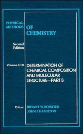 Physical Methods of Chemistry, Determination of Chemical Composition and Molecular Structure