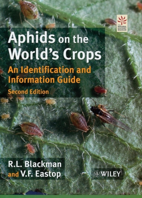 Aphids on the World's Crops: An Identification and Information Guide