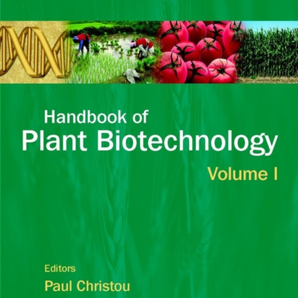 Handbook of Plant Biotechnology, 2 Volume Set