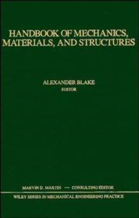 Handbook of Mechanics, Materials, and Structures