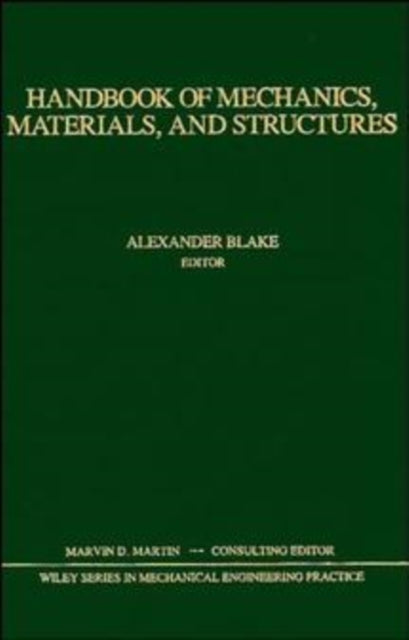 Handbook of Mechanics, Materials, and Structures