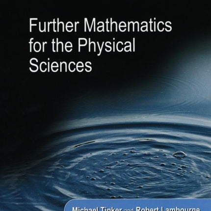 Further Mathematics for the Physical Sciences
