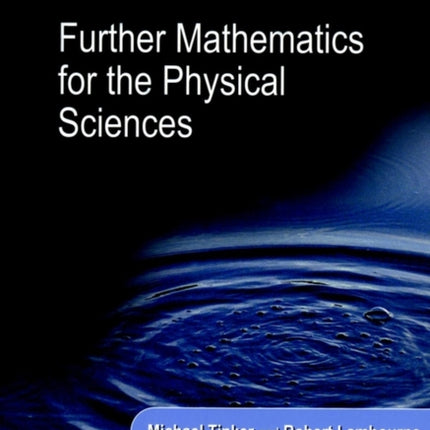 Further Mathematics for the Physical Sciences