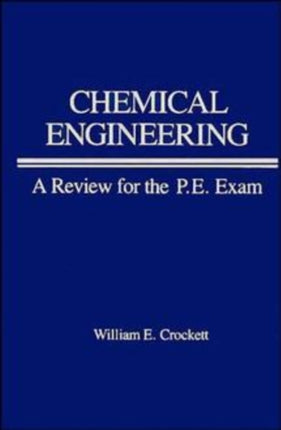 Chemical Engineering Review for PE Exam