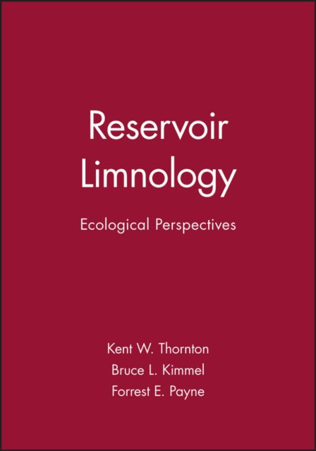 Reservoir Limnology: Ecological Perspectives