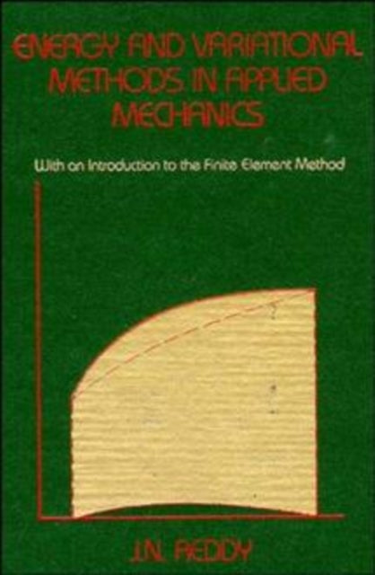 Energy and Variational Methods in Applied Mechanics