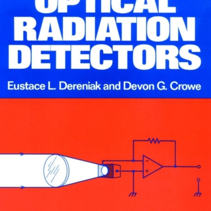 Optical Radiation Detectors