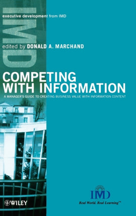 Competing with Information  A Managers Guide to