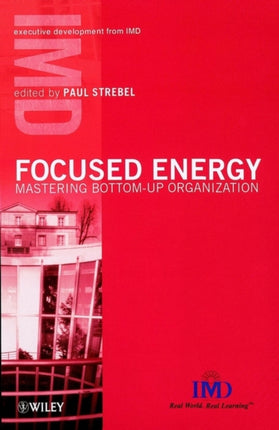 Focused Energy  Mastering BottomUp Organization