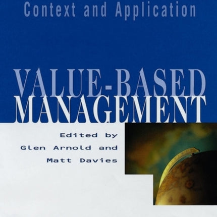 Value-based Management: Context and Application