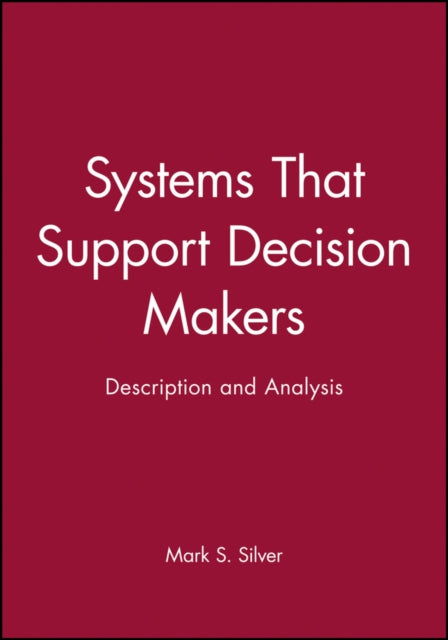 Systems That Support Decision Makers