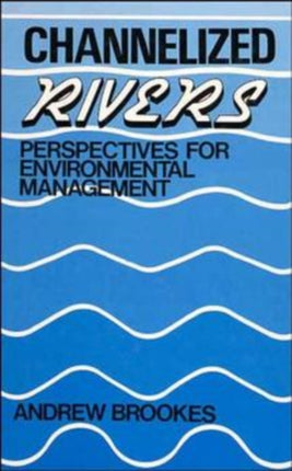 Channelized Rivers