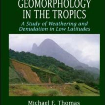 Geomorphology in the Tropics