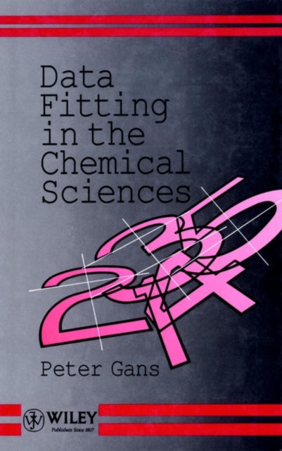 Data Fitting in the Chemical Sciences: By the Method of Least Squares