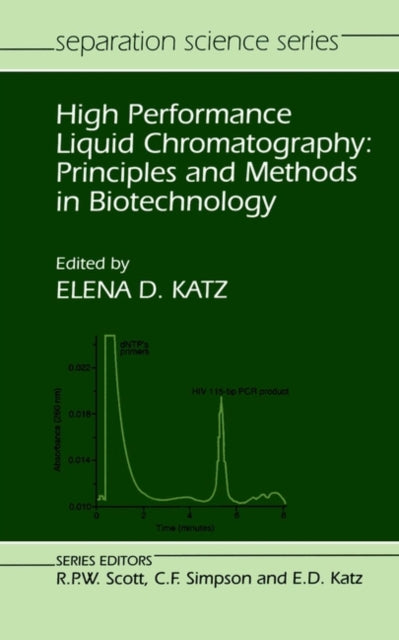 High Performance Liquid Chromatography: Principles and Methods in Biotechnology