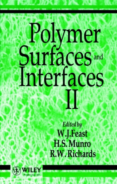 Polymer Surfaces and Interfaces II