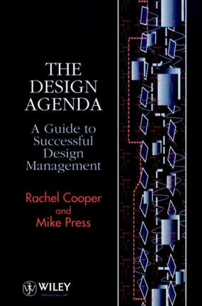 The Design Agenda: A Guide to Successful Design Management