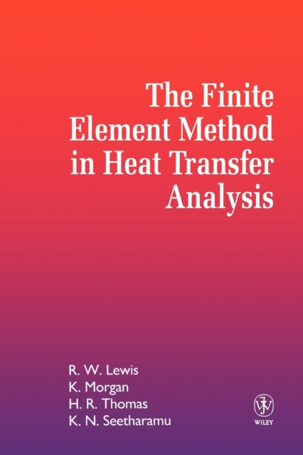 The Finite Element Method in Heat Transfer Analysis