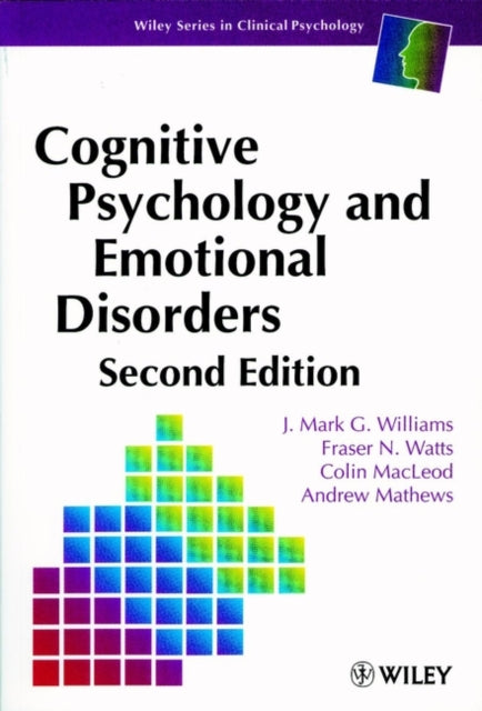 Cognitive Psychology and Emotional Disorders