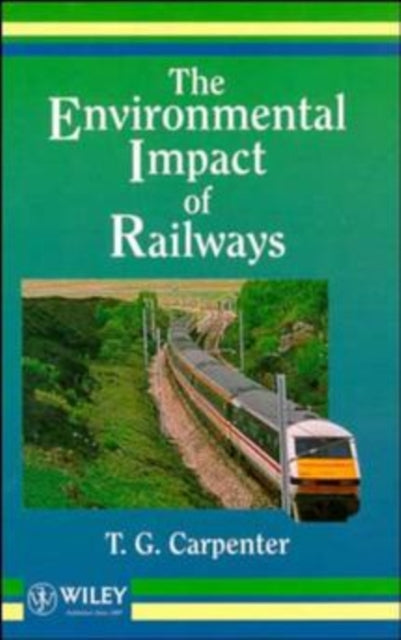 The Environmental Impact of Railways