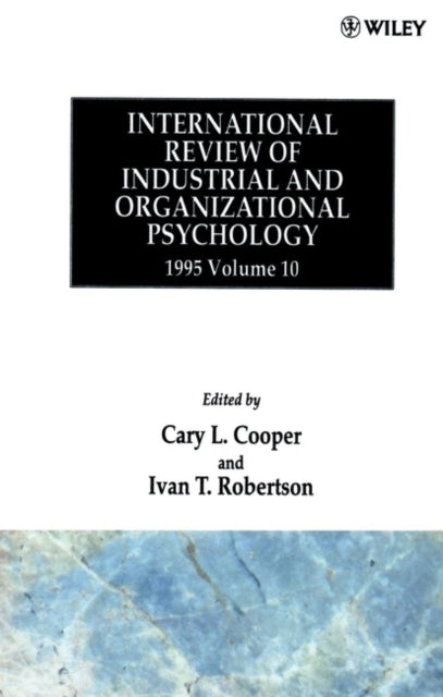 International Review of Industrial and Organizational Psychology 1995, Volume 10